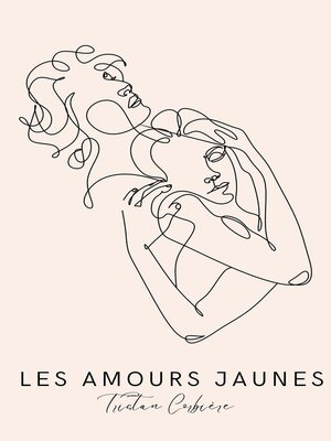 cover image of Les Amours Jaunes